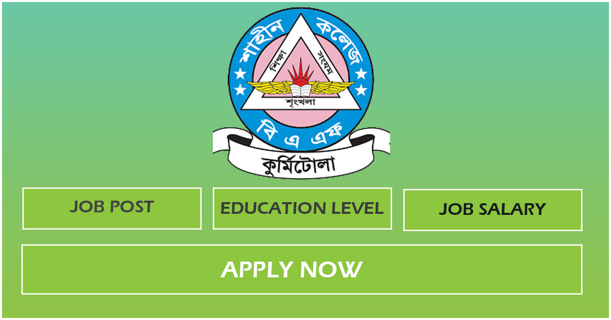 BAF Shaheen College Bogura Job Description 